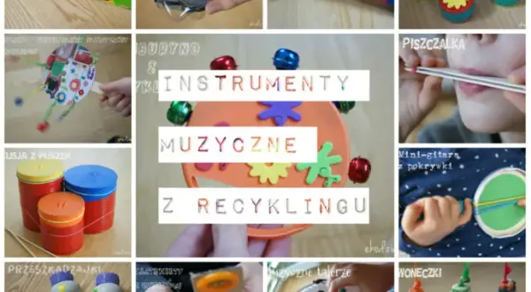 Instrumenty DIY z Recyklingu: Kreatywne Pomysły dla Rodziny